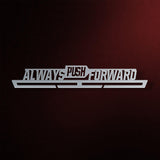 Always Push Forward Éremtartó-Éremakasztó Victory Hangers®