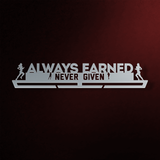 Always Earned Never Given Éremtartó NŐI-Éremakasztó Victory Hangers®