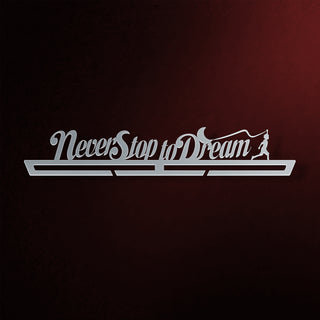 Never Stop To Dream Éremtartó