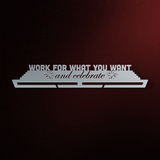 Work For What You Want Éremtartó-Éremakasztó Victory Hangers®